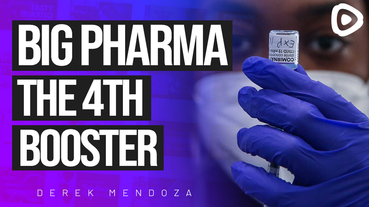 🔴Big Pharma: The 4th Booster