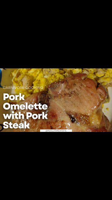 Pork Omelette with Pork Steak