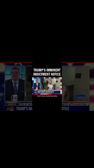Trump's Imminent Indictment Notice