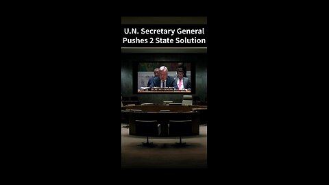 U.N. Secretary General Pushes 2 State Solution