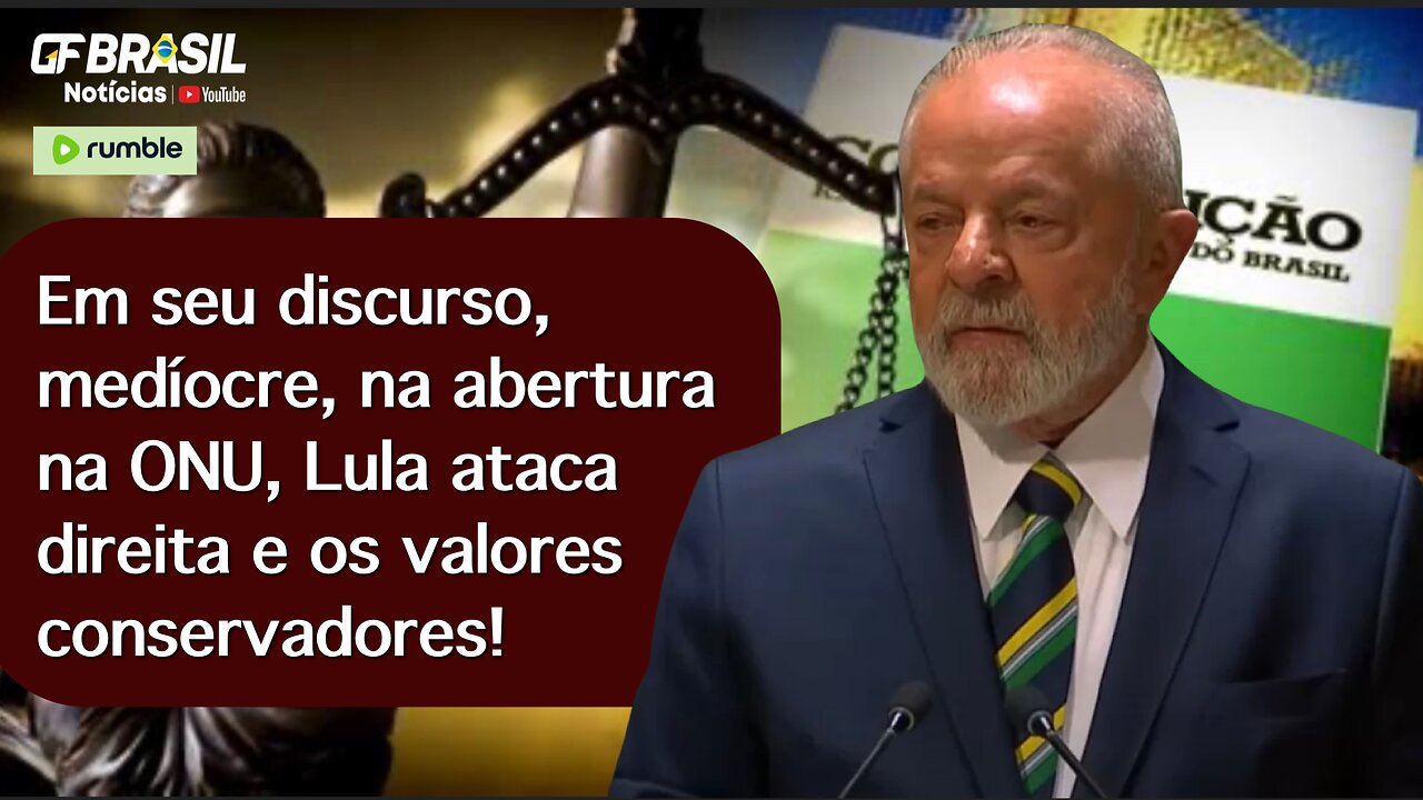 Em seu discurso, medíocre, na abertura na ONU, Lula ataca direita e os valores conservadores!