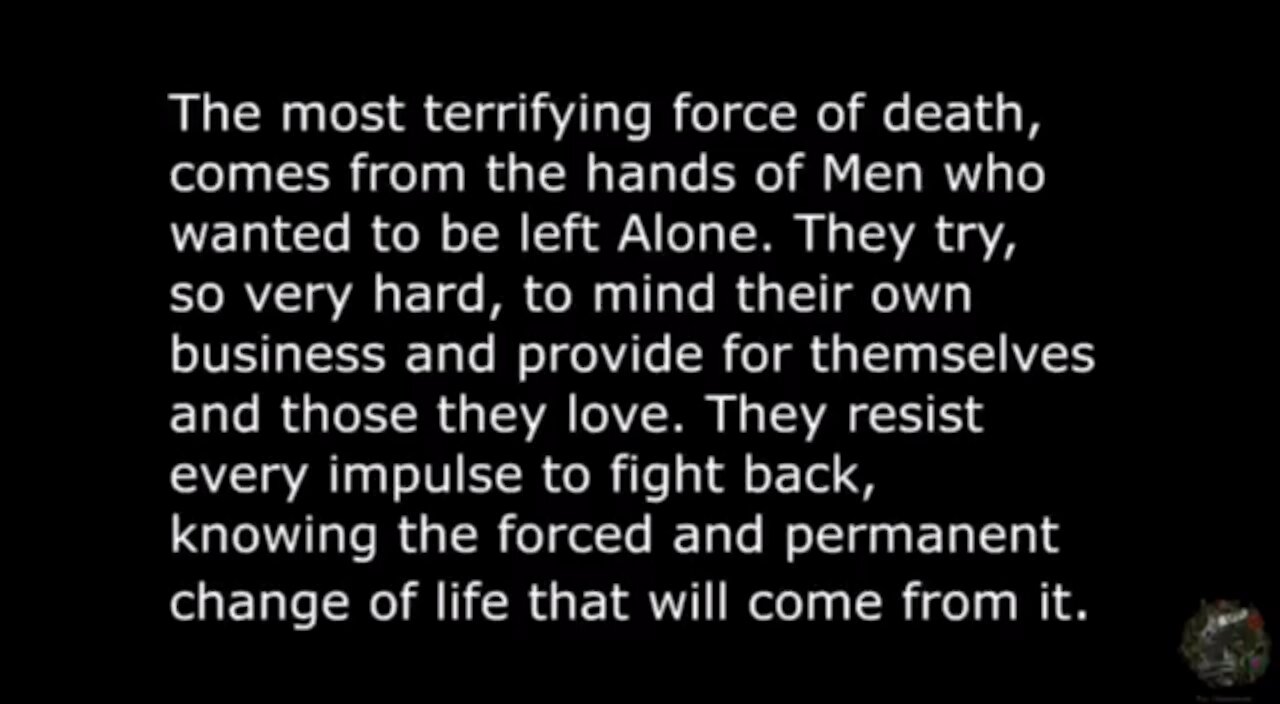 The most terrifying death is from men