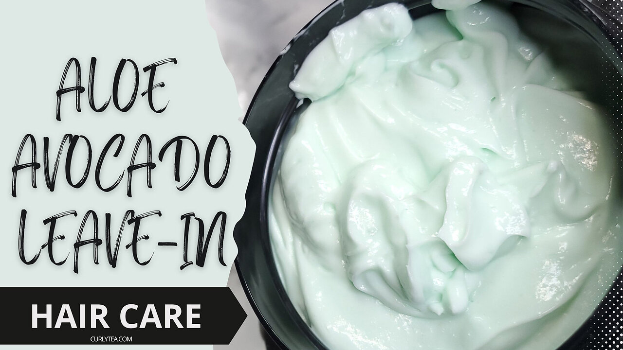 Aloe Avocado Conditioning Cream with Aloe Vera and Avocado Butter | DIY Conditioner