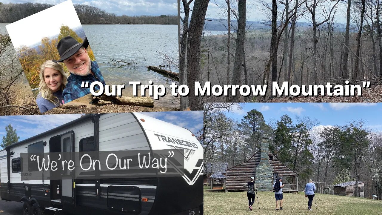 Our Trip to Morrow Mountain ￼