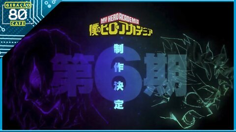 MY HERO ACADEMIA│TEMPORADA 6 - Teaser (Legendado)