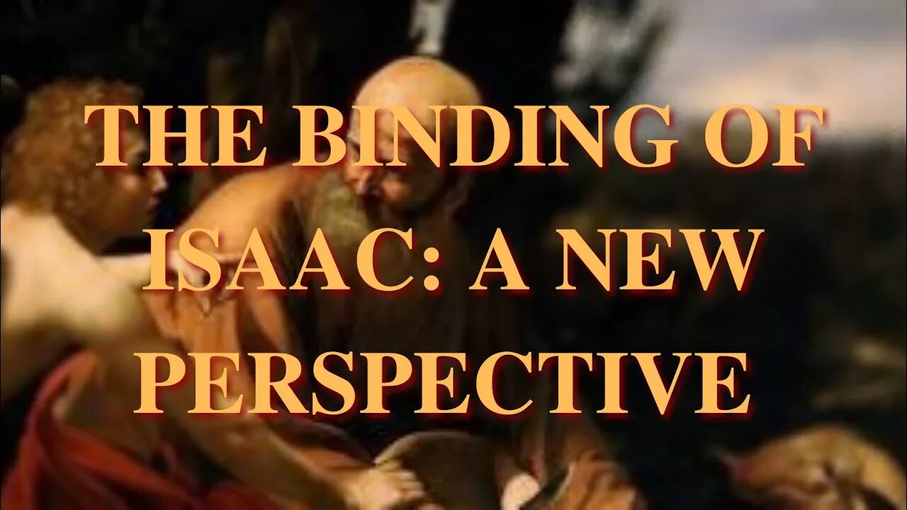 The Binding of Isaac: A New Perspective