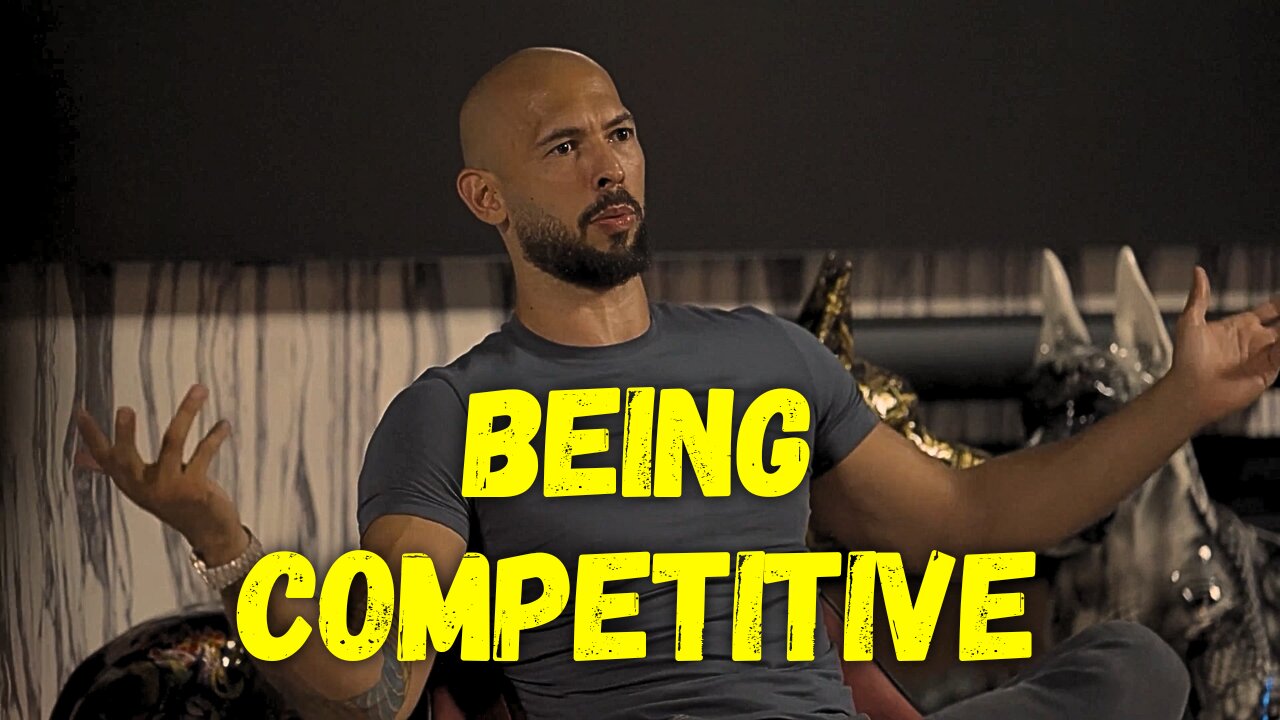 Andrew Tate's University - Why You Need To Be Competitive