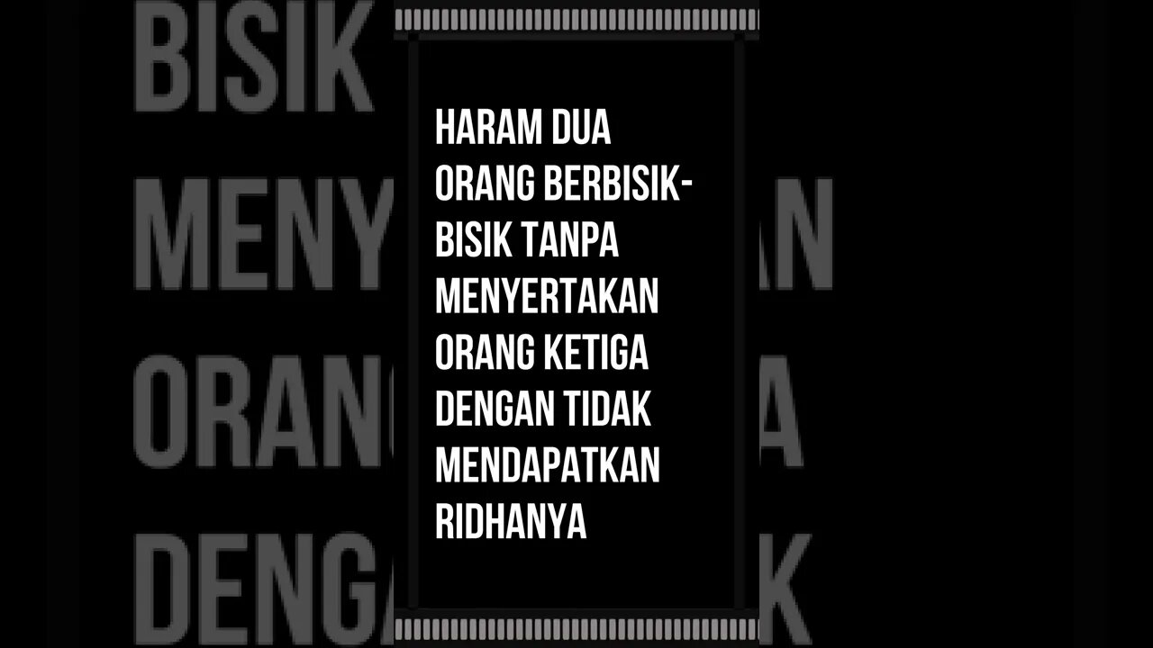 Haram dua orang berbisik bisik tanpa menyertakan orang ketiga dengan tidak mendapatkan ridhanya