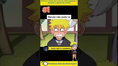 Tente não rir com o Naruto parte 1 #shorts