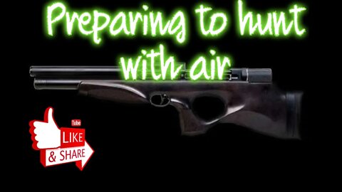 Prepping: Preparing to hunt with air!