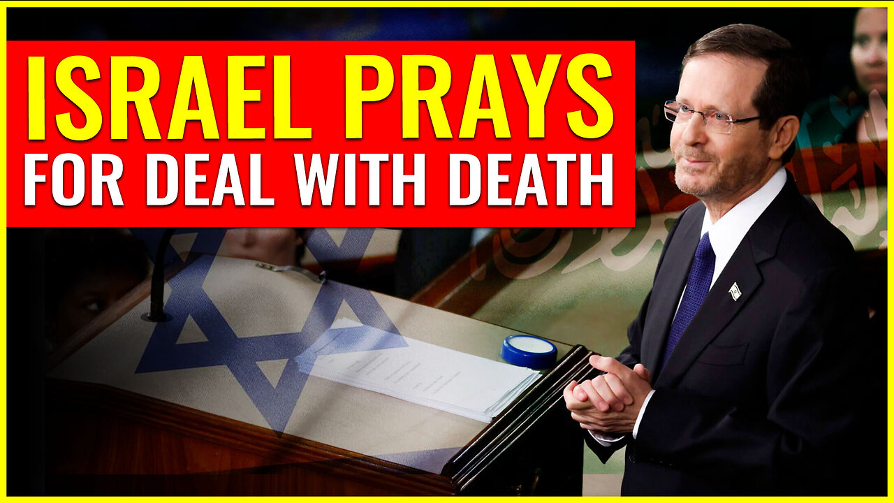 Israel prays for deal with DEATH