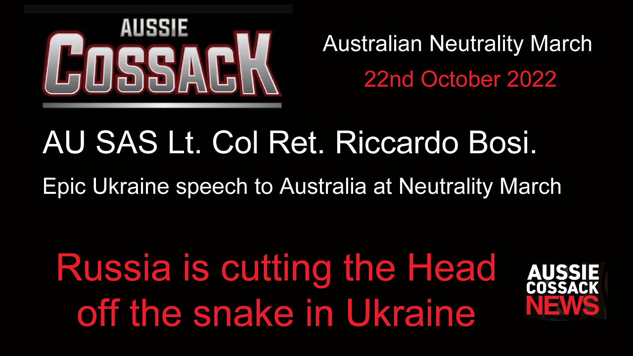 2022 OCT 22 Australian Colonel Bosi on Putin and Zelenskyy