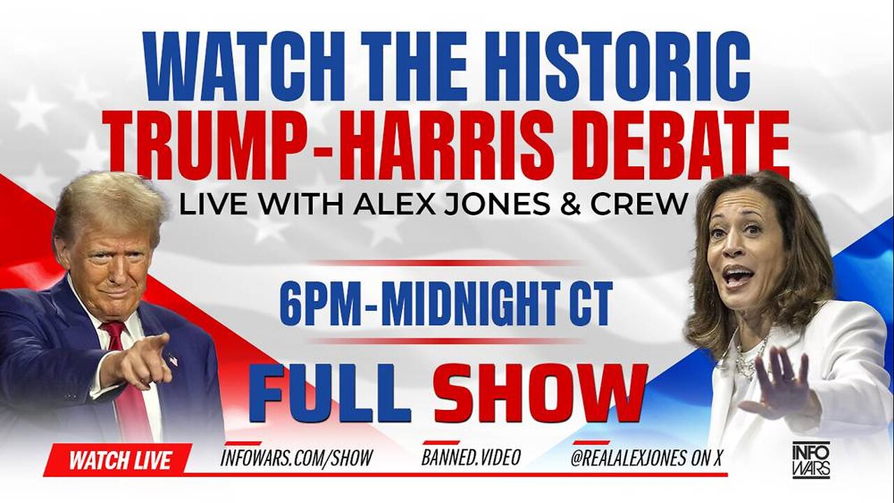 FULL SHOW: The Historic Trump-Harris Debate Coverage LIVE Here With Analysis By Alex Jones, Owen Shroyer, Roger Stone & Other Experts!