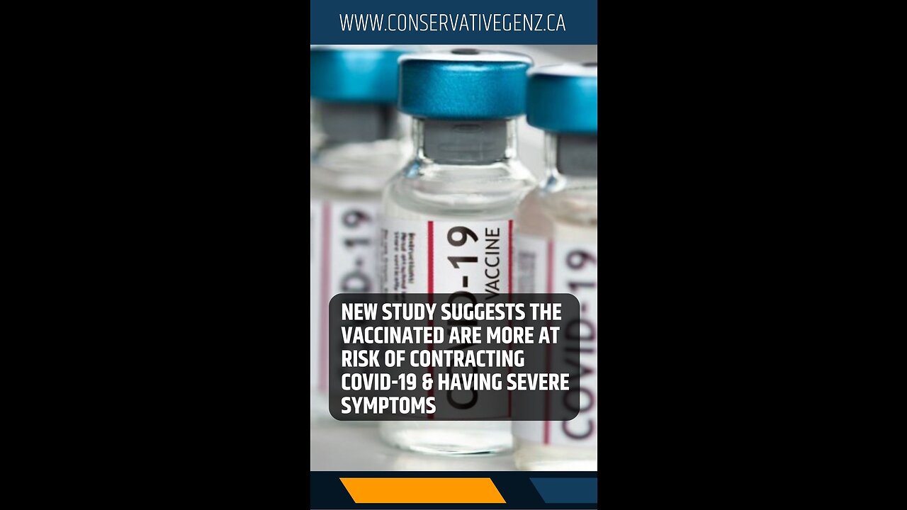 NEW STUDY Reveals the Vaccinated Are More Vulnerable to COVID-19