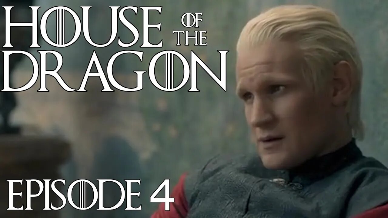 House of the Dragon Episode 4: REVIEW !