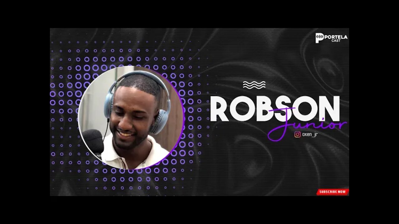 Robson Junior - PortelaCast #01