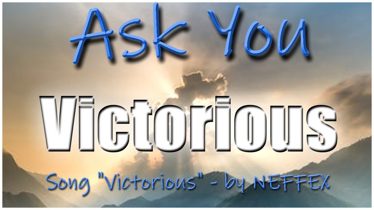 Victorious - Ask You - Music by NEFFEX