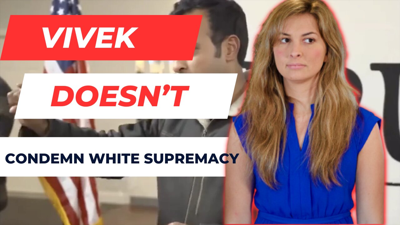 VIVEK WON'T CONDEMN WHITE SUPREMACY, DESTROYS REPORTER'S DUMB QUESTION ABOUT WHITE SUPREMACY INSTEAD