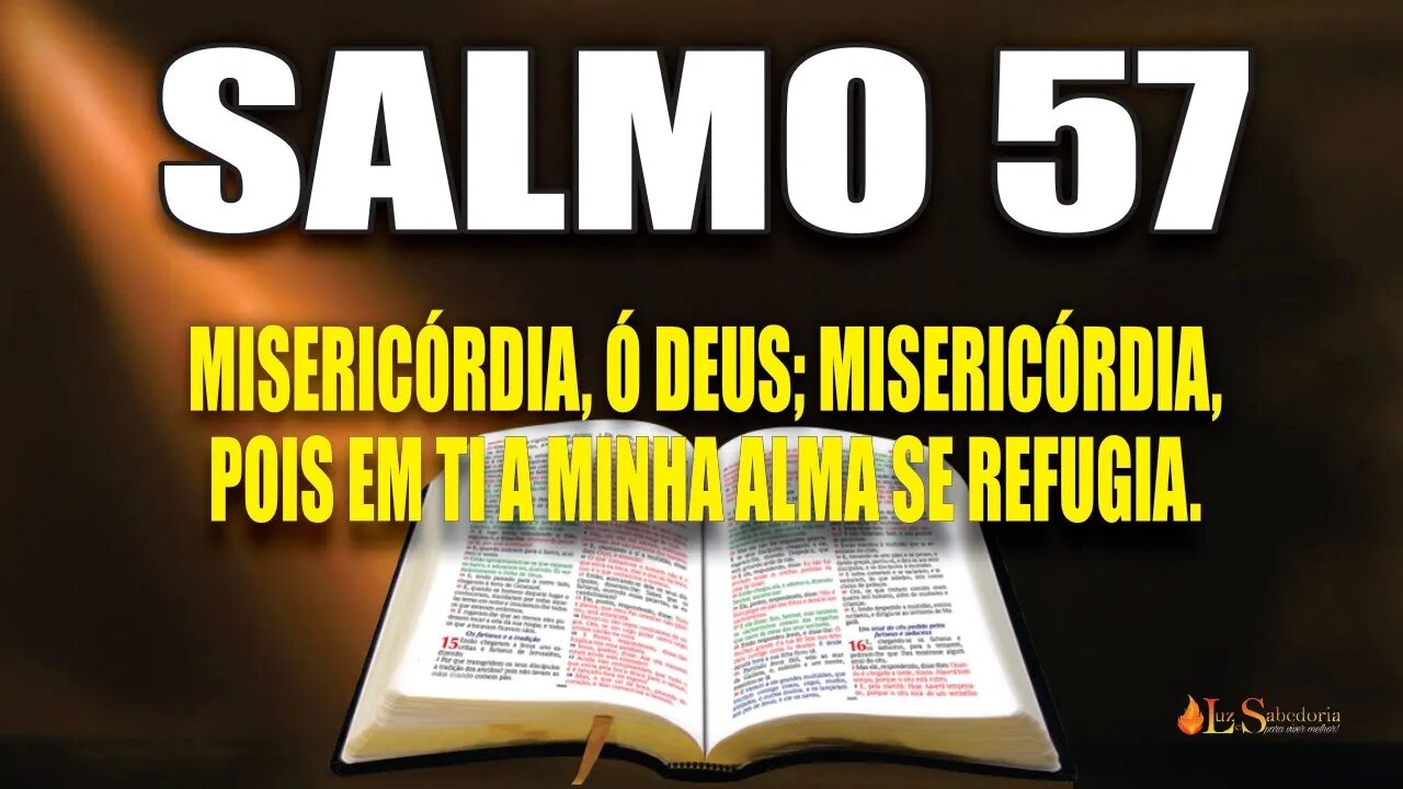 Livro dos Salmos da Bíblia: Salmo 57