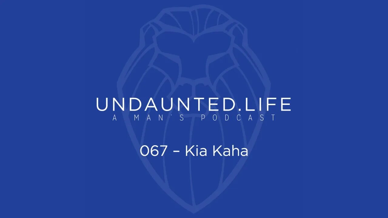 067 - Kia Kaha