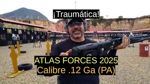 (Traumática) Atlas Forces 2025 - Calibre: 12Ga (PA)