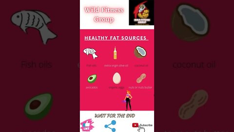 🔥Healthy fat sources🔥#shorts🔥#wildfitnessgroup🔥18 April 2022🔥