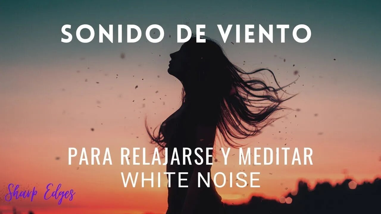 ⚪☮Sonido de Viento Para Meditar y Relajarse || Ruido Blanco para Auxiliar la Relajación || ASMR☮⚪