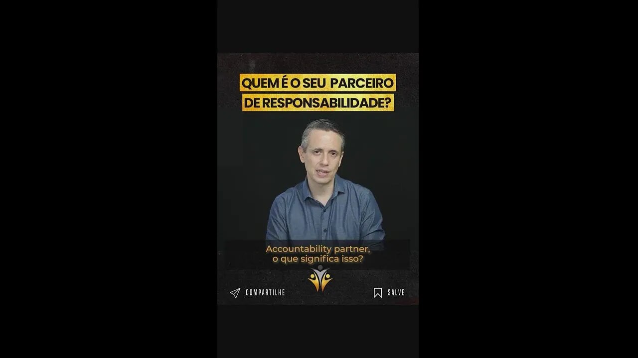 QUEM É O SEU PARCEIRO DE RESPONSABILIDADE?