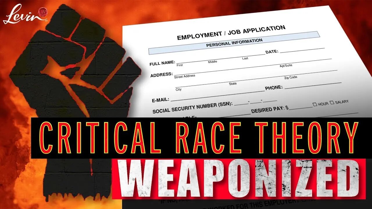 How Critical Race Theory Is Being Weaponized Against YOU | @LevinTV