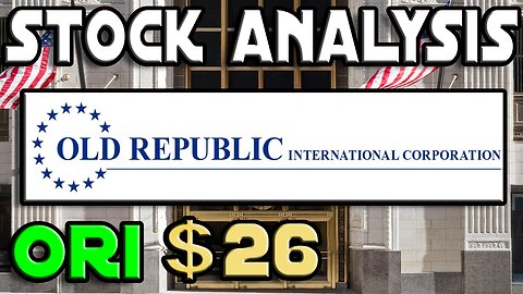 Stock Analysis | Old Republic International Corporation (ORI) | 52 WEEK HIGH