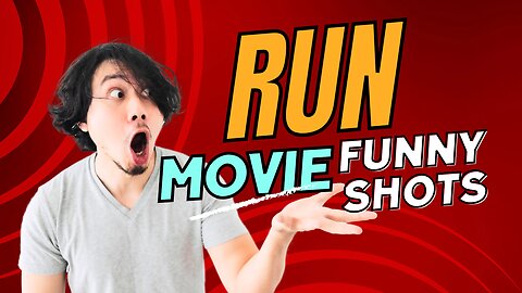 RUN MOVIE FUNNY SHOTS 😂