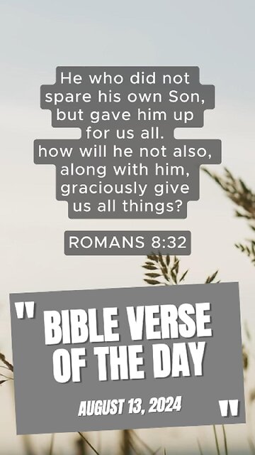 Bible Verse of the Day: August 13, 2024