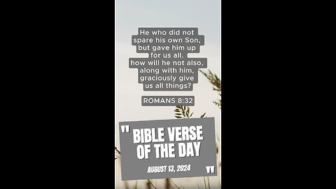 Bible Verse of the Day: August 13, 2024