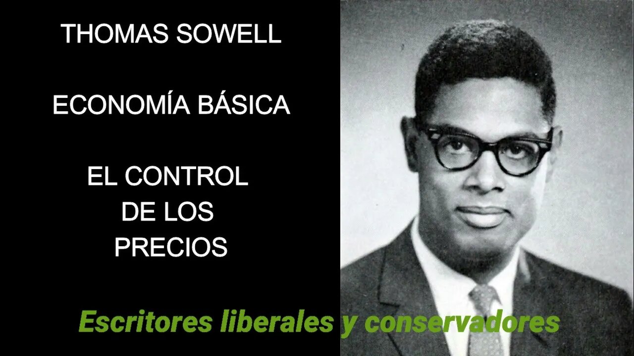 Thomas Sowell - El control de los Precios