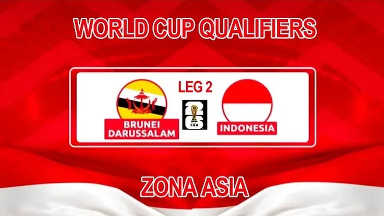 LEG 2 KUALIFIKASI PIALA DUNIA | INDONESIA vs BRUNEI DARUSSALAM