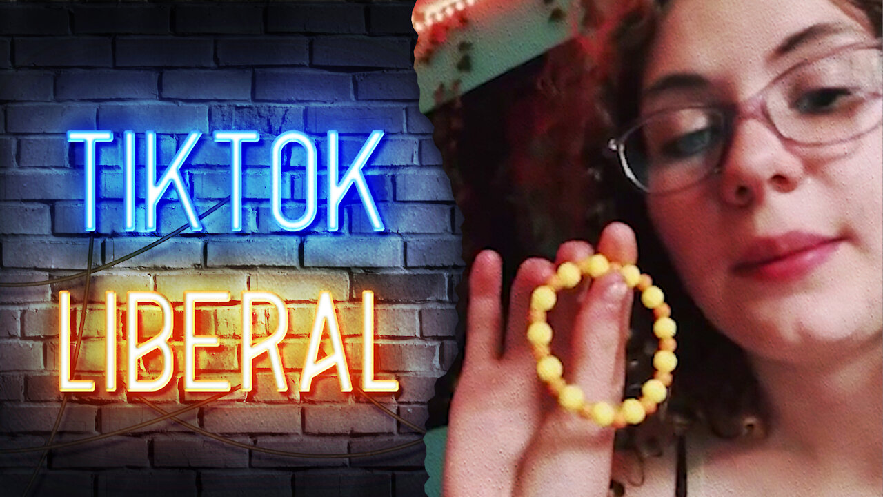 LOL: TikTok Liberal Makes Pronoun BRACELETS