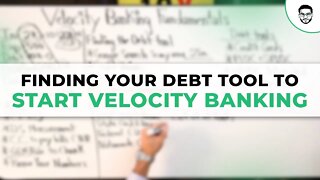 Finding Your Debt Tool To Start Velocity Banking