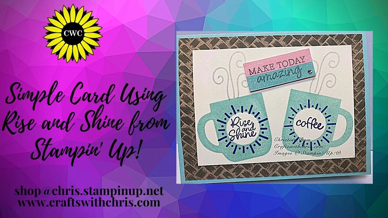 DIY card using Rise and Shine from Stampin Up! Products