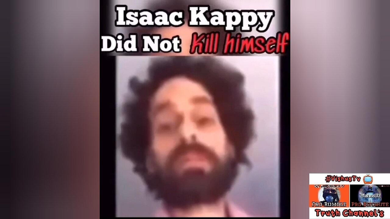 Isaac Kappy Did Not KILL HIMSELF... #VishusTv 📺