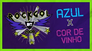 ROCKGOL [2008] - Azul X Cor de Vinho | Exibição