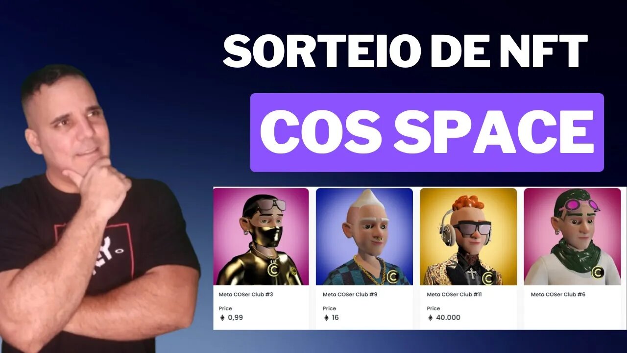 #SORTEIO DE NFT DA COS.TV#COS.SPACE