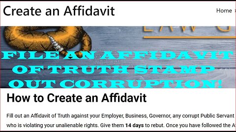 Fill out an Affidavit of Truth against your Employer, Business, Governor, any corrupt Public Servant