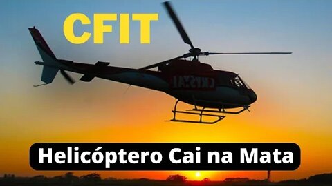 Acidente de Helicóptero que Caiu na Mata - CFIT ( imagens reais ) #cfit #aviação #helicóptero