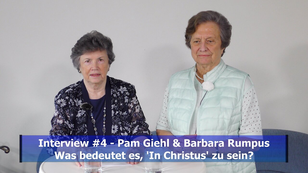 #4: Pam Giehl - Was bedeutet es 'In Christus' zu sein (Juni 2020)