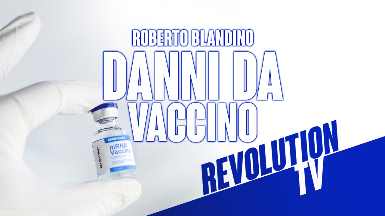 DANNI DA VACCINO - INTERVISTA A ROBERTO BLANDINO
