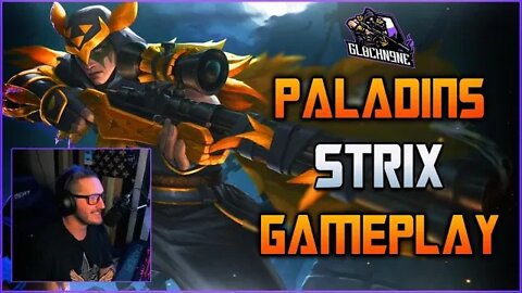 Paladins Strix Gameplay | Gl0ckN9ne