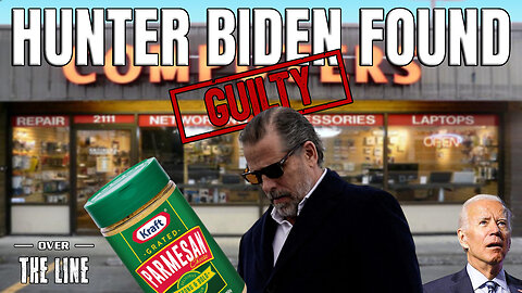 Hunter Biden Found GUILTY