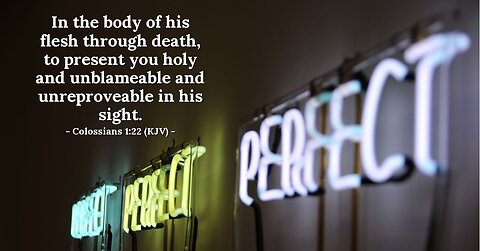 "The Book Of Colossians" (unreproveable in his sight)