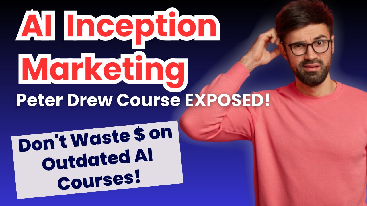 AI Marketing 2024: Don't Get Left Behind! Peter Drew Course Exposed (and How to Win!)