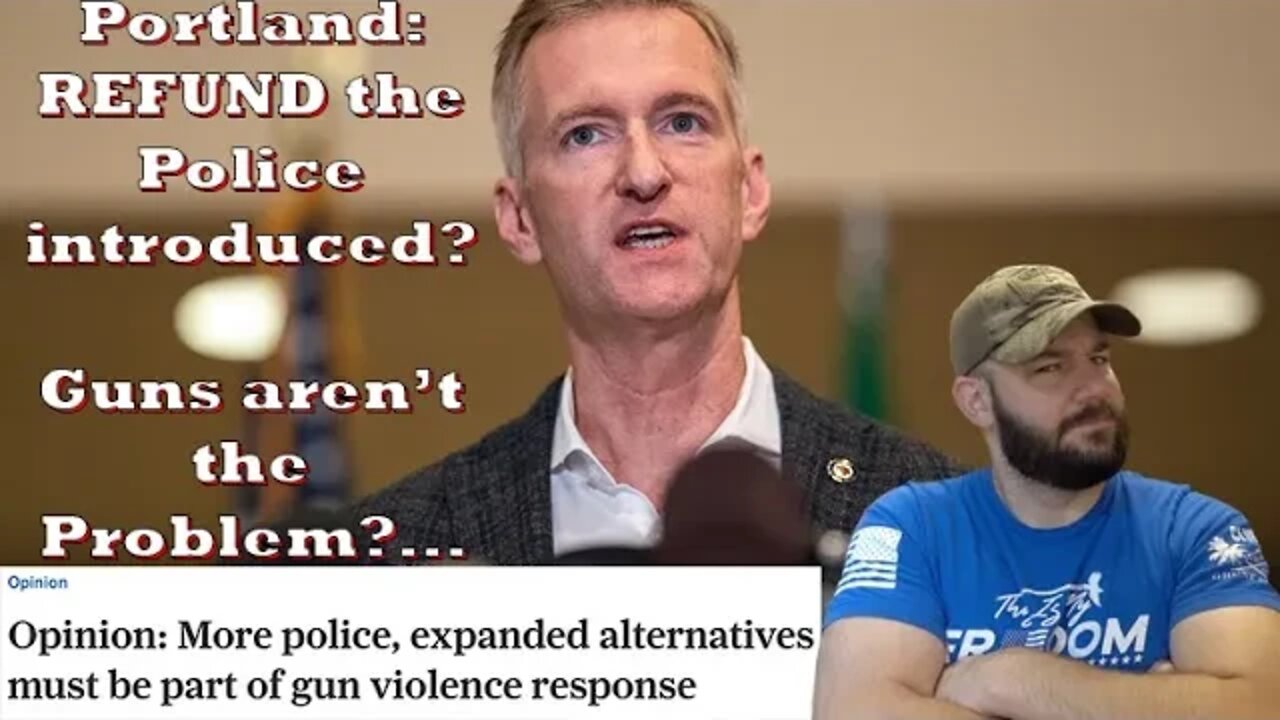 PORTLAND: REFUNDING Police introduced to combat "Gun Violence"... Guns aren't the problem?...